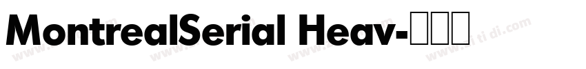 MontrealSerial Heav字体转换